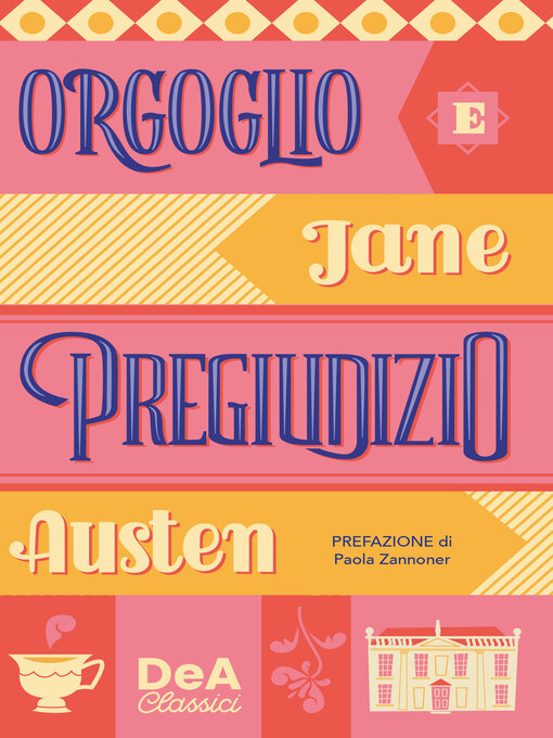Title details for Orgoglio e pregiudizio by Jane Austen - Available